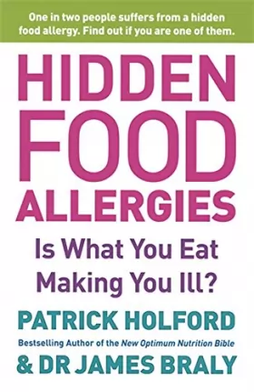 Couverture du produit · Hidden Food Allergies: Is what you eat making you ill?