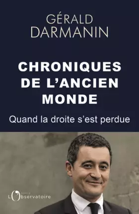 Couverture du produit · Chroniques de l'ancien monde : Quand la droite s'est perdue
