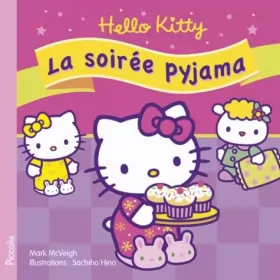 Couverture du produit · Hello Kitty, la soirée pyjama