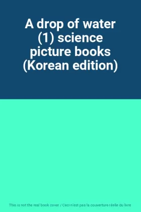 Couverture du produit · A drop of water (1) science picture books (Korean edition)