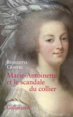 Couverture du produit · Marie-Antoinette et le scandale du collier