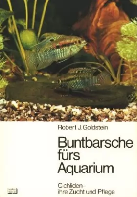 Couverture du produit · Buntbarsche fürs Aquarium. Cichliden, ihre Zucht und Pflege