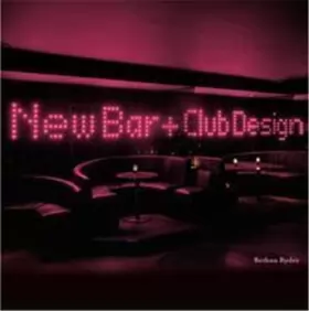 Couverture du produit · New Bar and Club Design (Hardback) /anglais