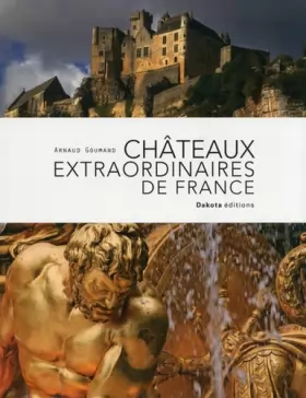 Couverture du produit · Châteaux extraordinaires de France