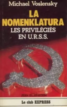Couverture du produit · La Nomenklatura, Les privilégiés en URSS
