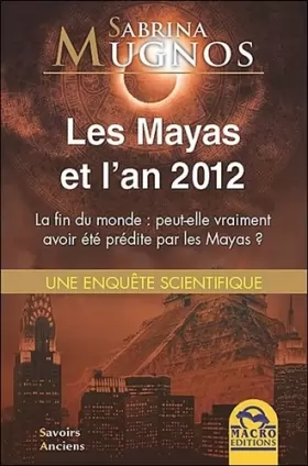 Couverture du produit · Les Mayas et l'an 2012