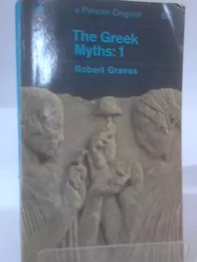 Couverture du produit · THE GREEK MYTHS: VOLUME ONE.