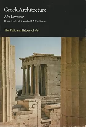 Couverture du produit · Greek Architecture (Pelican History of Art) by A. Lawrence (1984-02-23)