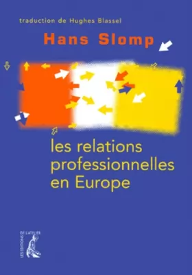 Couverture du produit · Les relations professionnelles en Europe