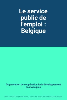 Couverture du produit · Le service public de l'emploi : Belgique