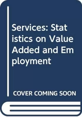 Couverture du produit · Services : Statistiques sur la valeur ajoutée de l'emploi. Edition 2001