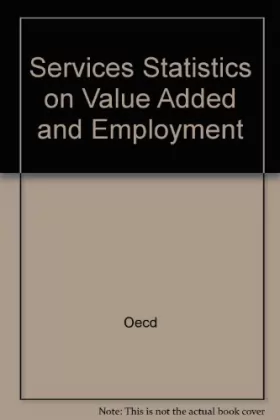 Couverture du produit · Services. Statistiques sur la valeur ajoutée et l'emploi, Edition 1997