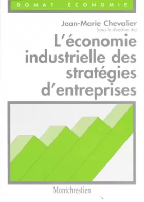 Couverture du produit · Economie industrielle des stratégies d'entreprises