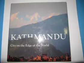 Couverture du produit · Kathmandu: City at the Edge of the World