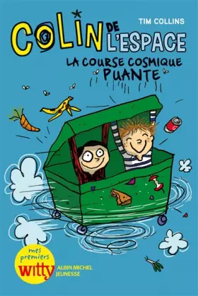 Couverture du produit · La Course cosmique puante: Colin de l'espace - tome 1