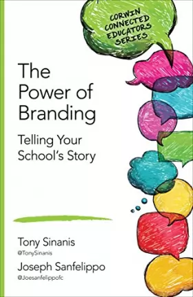 Couverture du produit · The Power of Branding: Telling Your School's Story