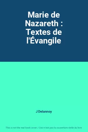 Couverture du produit · Marie de Nazareth : Textes de l'Évangile