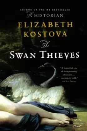 Couverture du produit · The Swan Thieves: A Novel