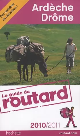 Couverture du produit · Guide du Routard Ardèche, Drôme 2010/2011
