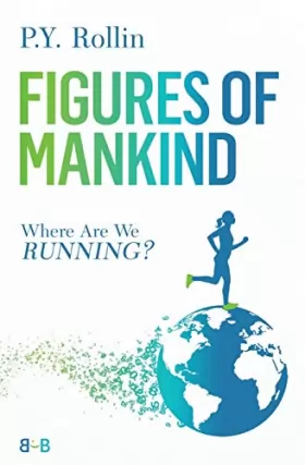 Couverture du produit · Figures of Mankind: Where Are We Running?