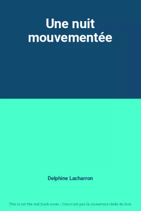 Couverture du produit · Une nuit mouvementée