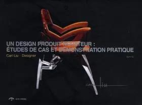 Couverture du produit · Un Design Produit Novateur Etudes De Cas Et Demonstration Pratique