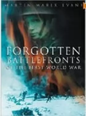Couverture du produit · Forgotten Battlefronts of the First World War