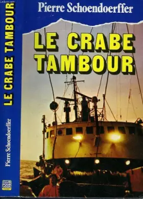 Couverture du produit · Le Crabe-tambour (Club pour vous Hachette)
