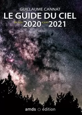 Couverture du produit · Le guide du ciel de juin 2020 à juin 2021