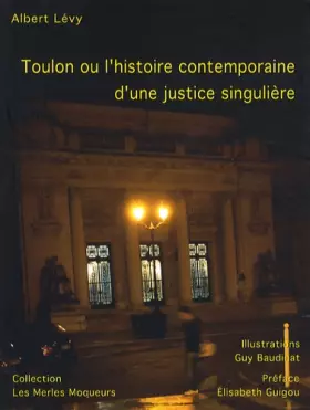 Couverture du produit · Toulon Ou l'Histoire Contemporaine d'une Justice Singuliere