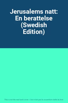 Couverture du produit · Jerusalems natt: En berattelse (Swedish Edition)