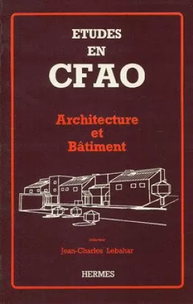 Couverture du produit · Architecture et bâtiment, études en CFAO
