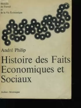 Couverture du produit · Histoire des faits economiques et sociaux - de 1800 à nos jours.