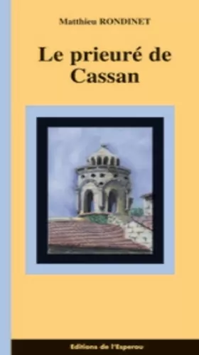 Couverture du produit · Le prieuré de Cassan