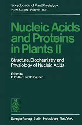 Couverture du produit · Parthier/Boulter: Nucleic Acids and Proteins in Plants: Structure, Biochemistry, and Physiology of Nucleic Acids (Volume 14)