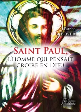 Couverture du produit · Saint Paul, l’homme qui pensait croire en Dieu