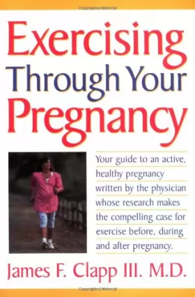 Couverture du produit · Exercising Through Your Pregnancy
