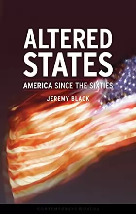 Couverture du produit · Altered States: America Since the Sixties