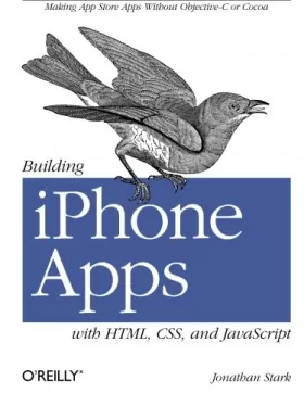 Couverture du produit · Building iPhone Apps with HTML, CSS and JavaScript