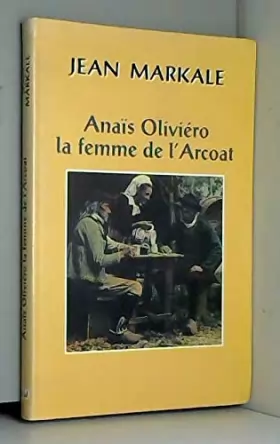 Couverture du produit · ANAIS OLIVIERO, LA FEMME DE L'ARCOAT