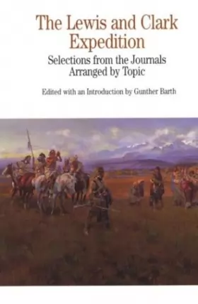 Couverture du produit · The Lewis and Clark Expedition: Selections from the Journals, Arranged by Topic
