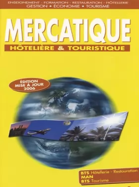 Couverture du produit · Mercatique hôtellière et Touristique: Edition mise à jour 2006.
