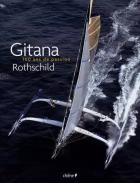 Couverture du produit · Gitana : 100 ans de passion Rothschild