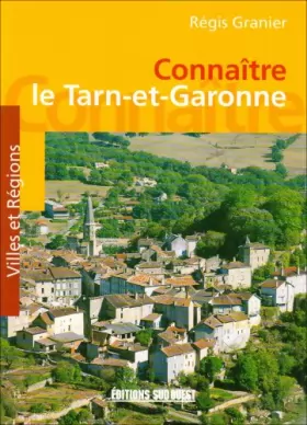 Couverture du produit · Connaitre le Tarn et Garonne