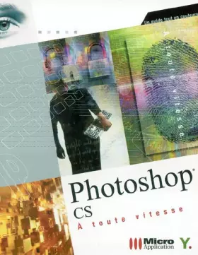 Couverture du produit · Photoshop CS : A toute vitesse