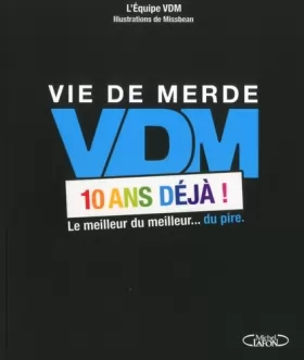 Couverture du produit · VDM - 10 ans déjà !