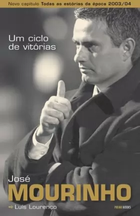 Couverture du produit · José Mourinho - Um Ciclo de Vitórias
