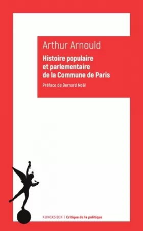 Couverture du produit · Histoire populaire et parlementaire de la Commune de Paris: Notes et souvenirs personnels