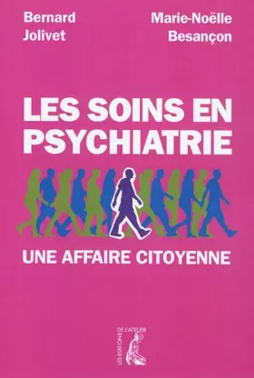 Couverture du produit · Les soins en psychiatrie. Une affaire citoyenne