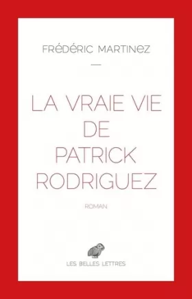 Couverture du produit · La vraie vie de Patrick Rodriguez